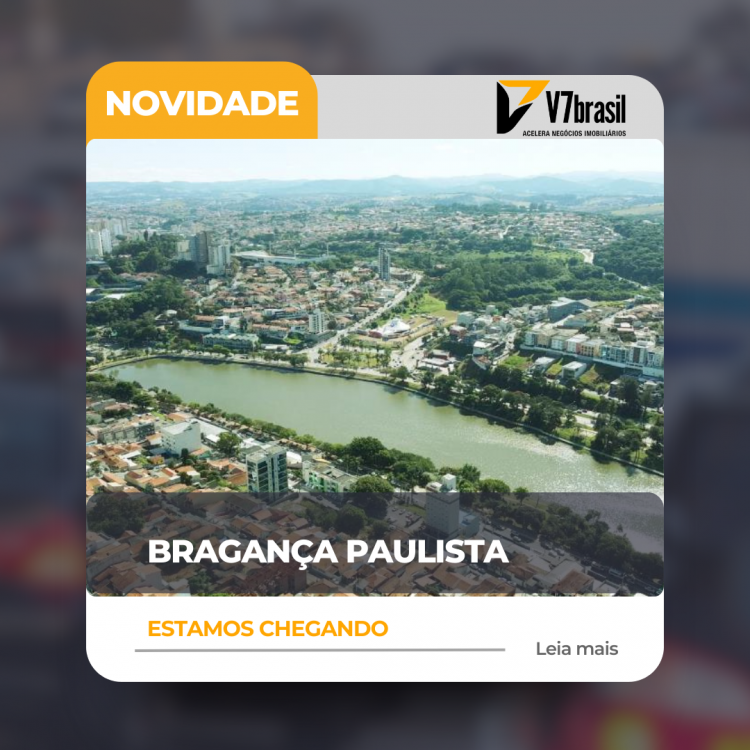 Estamos chegando em Bragança Paulista