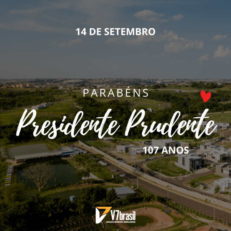 Aniversário de Presidente Prudente!